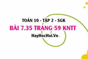 Bài 7.35 trang 59 Toán 10 tập 2 Kết nối tri thức